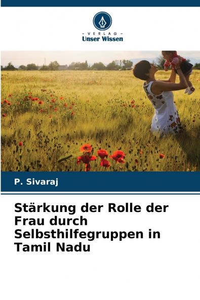 Stärkung der Rolle der Frau durch Selbsthilfegruppen in Tamil Nadu