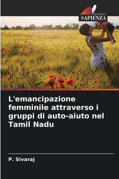 L'emancipazione femminile attraverso i gruppi di auto-aiuto nel Tamil Nadu