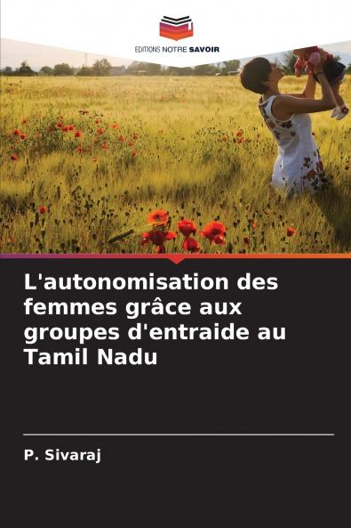 L'autonomisation des femmes grâce aux groupes d'entraide au Tamil Nadu