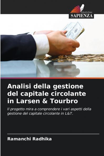 Analisi della gestione del capitale circolante in Larsen & Tourbro