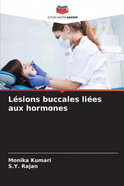 Lésions buccales liées aux hormones