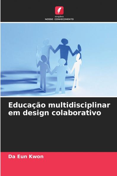 Educação multidisciplinar em design colaborativo
