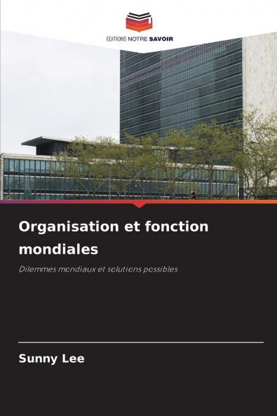 Organisation et fonction mondiales