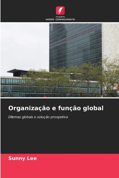 Organização e função global