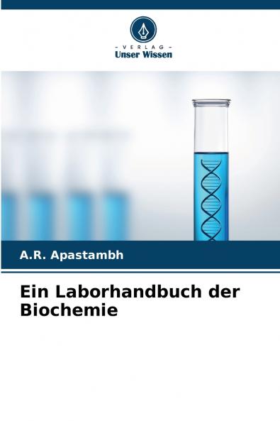 Ein Laborhandbuch der Biochemie