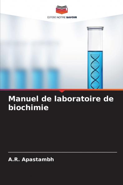 Manuel de laboratoire de biochimie
