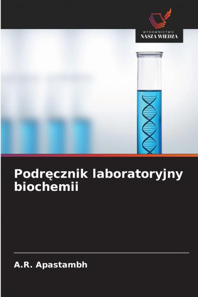 Podręcznik laboratoryjny biochemii