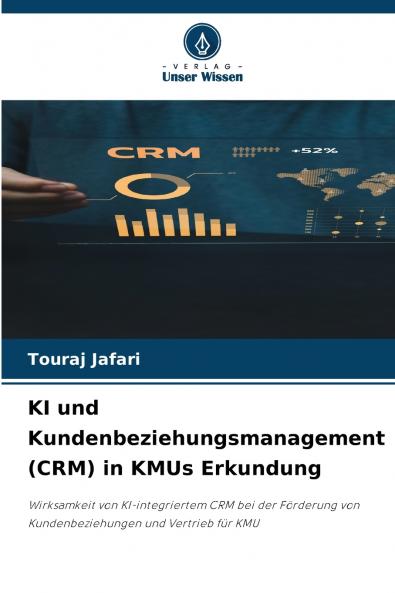 KI und Kundenbeziehungsmanagement (CRM) in KMUs Erkundung