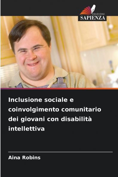 Inclusione sociale e coinvolgimento comunitario dei giovani con disabilità intellettiva
