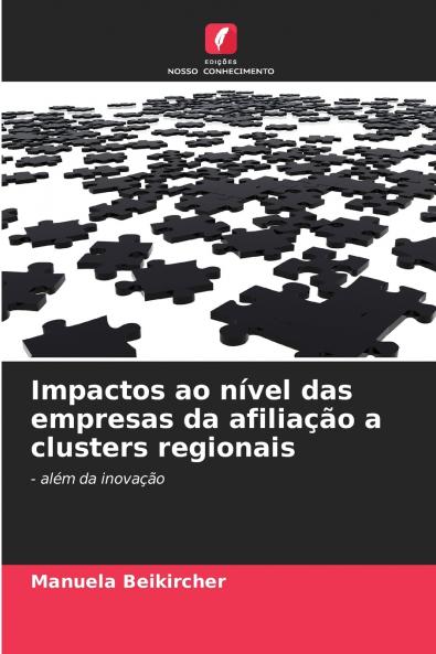Impactos ao nível das empresas da afiliação a clusters regionais