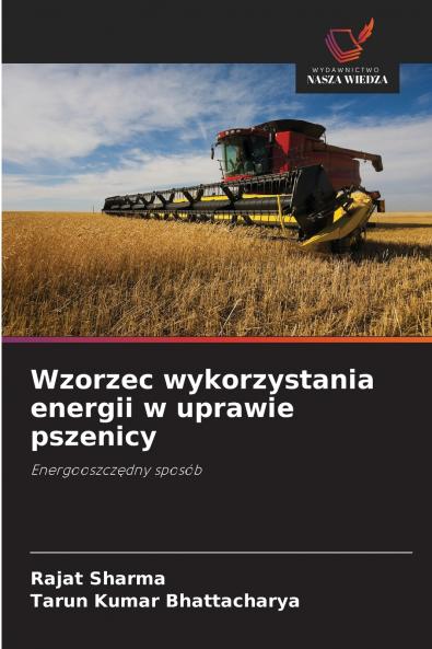 Wzorzec wykorzystania energii w uprawie pszenicy