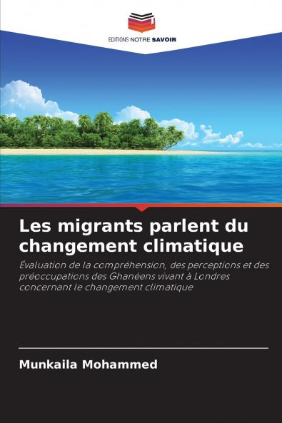 Les migrants parlent du changement climatique