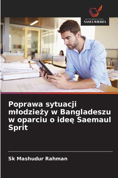 Poprawa sytuacji młodzieży w Bangladeszu w oparciu o ideę Saemaul Sprit