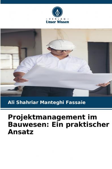 Projektmanagement im Bauwesen