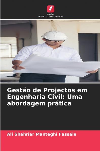 Gestão de Projectos em Engenharia Civil