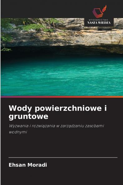 Wody powierzchniowe i gruntowe
