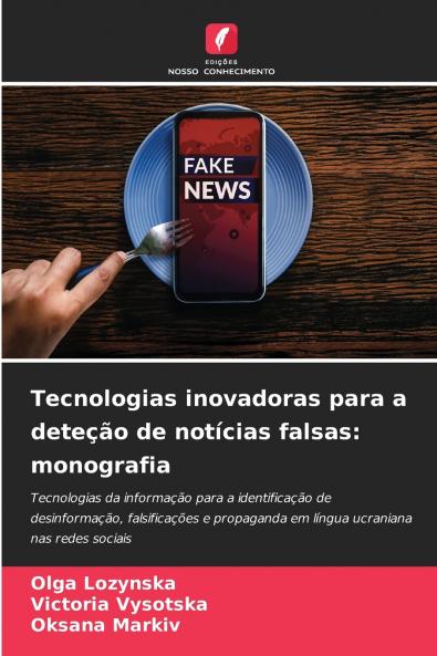 Tecnologias inovadoras para a deteção de notícias falsas