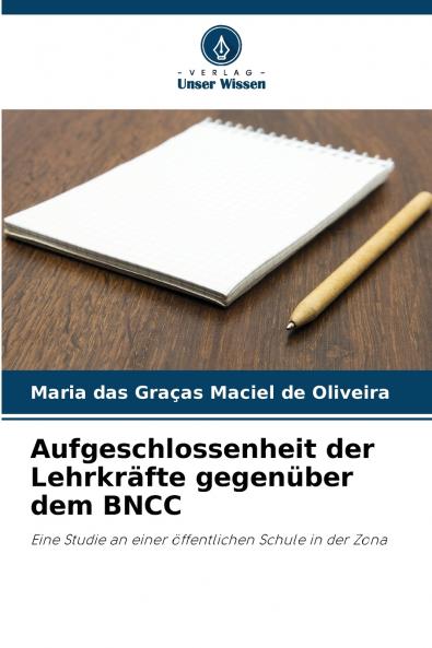Aufgeschlossenheit der Lehrkräfte gegenüber dem BNCC