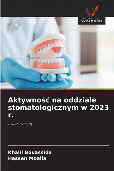 Aktywność na oddziale stomatologicznym w 2023 r.