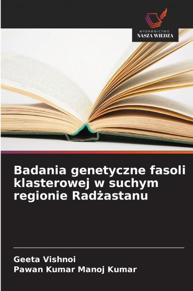 Badania genetyczne fasoli klasterowej w suchym regionie Radżastanu
