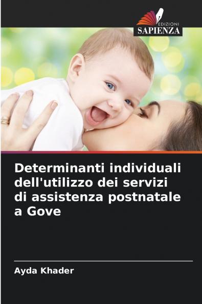 Determinanti individuali dell'utilizzo dei servizi di assistenza postnatale a Gove