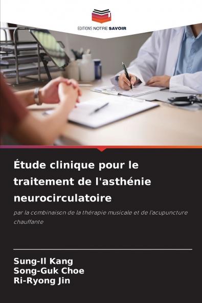 Étude clinique pour le traitement de l'asthénie neurocirculatoire