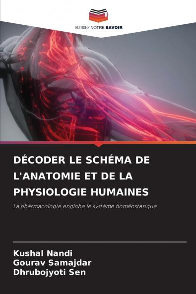 DÉCODER LE SCHÉMA DE L'ANATOMIE ET DE LA PHYSIOLOGIE HUMAINES