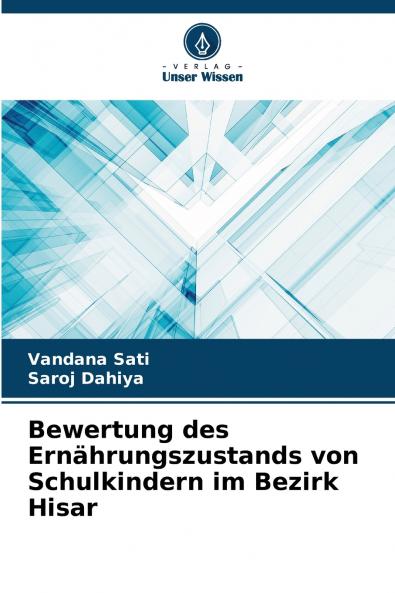 Bewertung des Ernährungszustands von Schulkindern im Bezirk Hisar