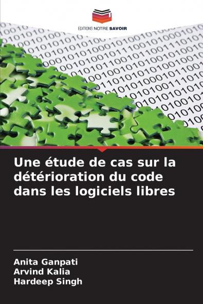 Une étude de cas sur la détérioration du code dans les logiciels libres