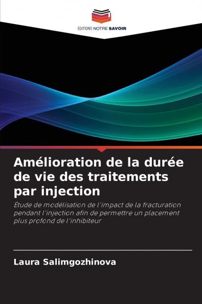 Amélioration de la durée de vie des traitements par injection
