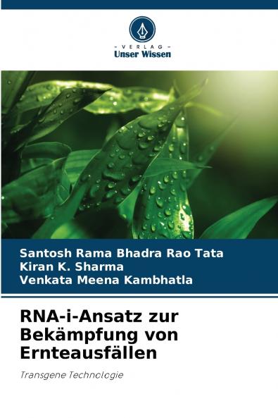 RNA-i-Ansatz zur Bekämpfung von Ernteausfällen