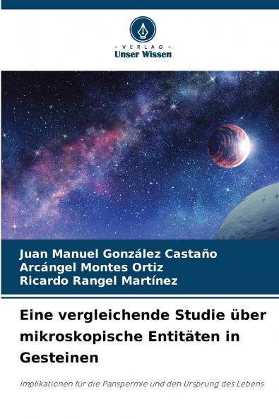 Eine vergleichende Studie über mikroskopische Entitäten in Gesteinen