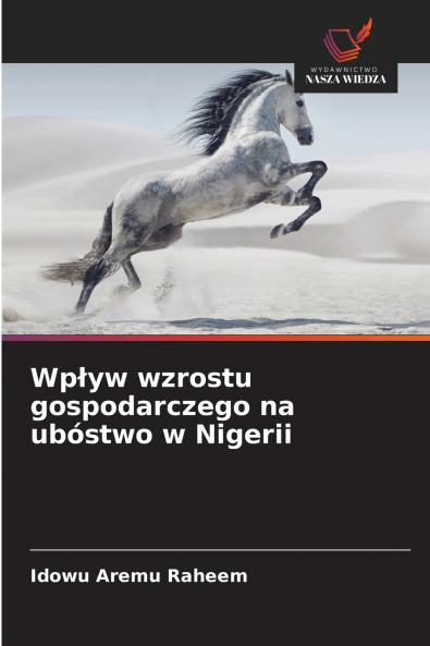 Wpływ wzrostu gospodarczego na ubóstwo w Nigerii