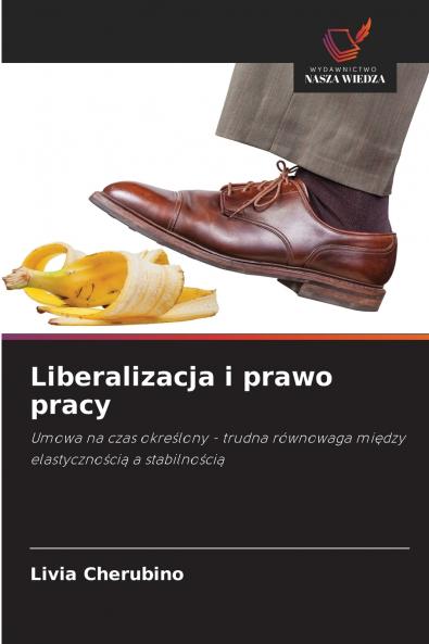 Liberalizacja i prawo pracy