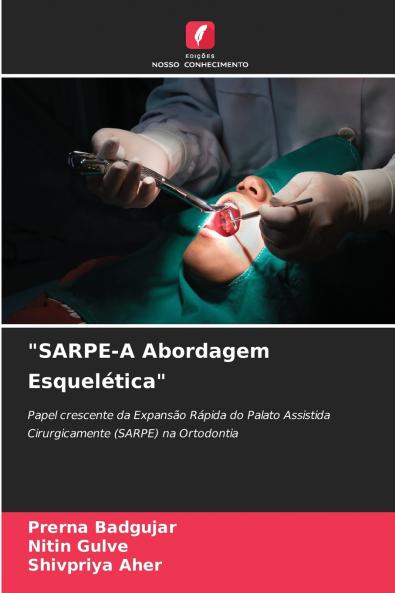 SARPE-A Abordagem Esquelética