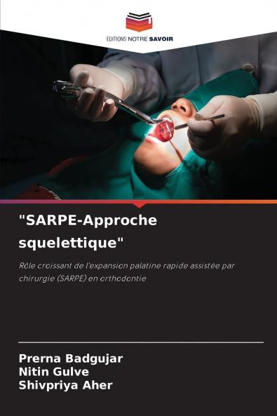 SARPE-Approche squelettique