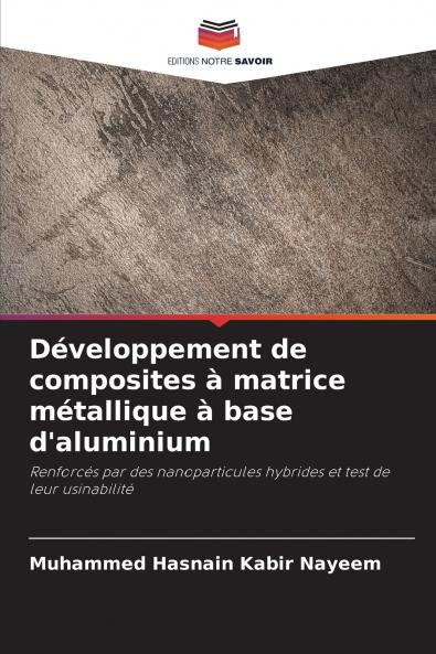 Développement de composites à matrice métallique à base d'aluminium