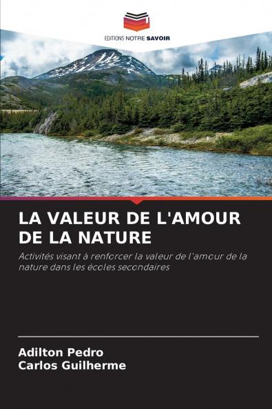 LA VALEUR DE L'AMOUR DE LA NATURE