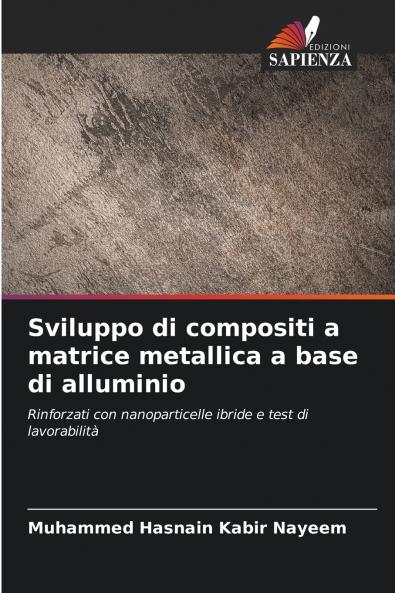 Sviluppo di compositi a matrice metallica a base di alluminio