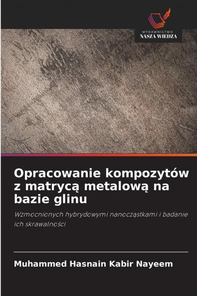 Opracowanie kompozytów z matrycą metalową na bazie glinu