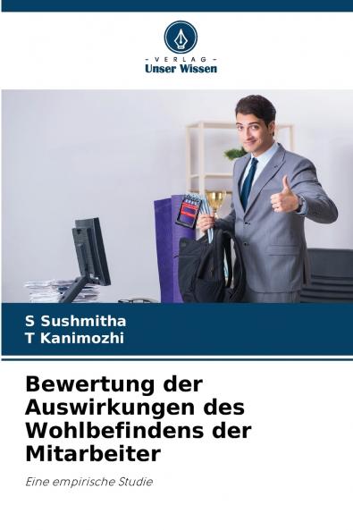 Bewertung der Auswirkungen des Wohlbefindens der Mitarbeiter