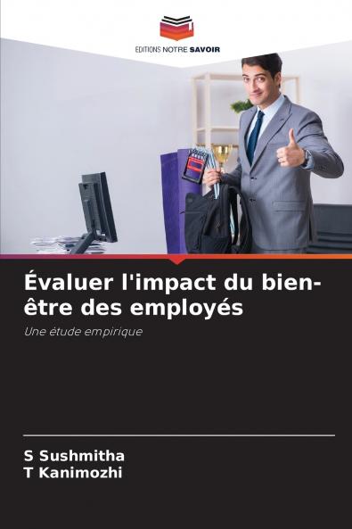 Évaluer l'impact du bien-être des employés