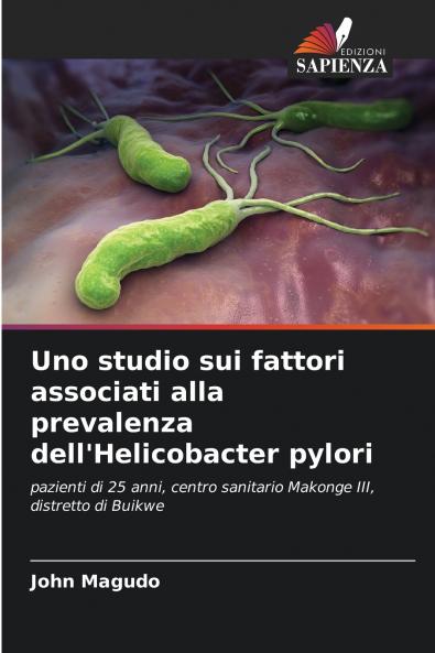 Uno studio sui fattori associati alla prevalenza dell'Helicobacter pylori