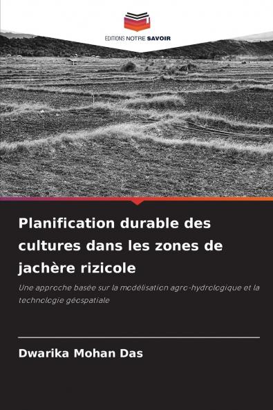 Planification durable des cultures dans les zones de jachère rizicole