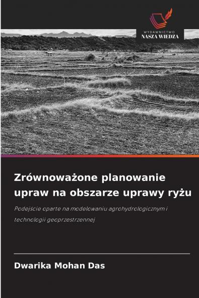 Zrównoważone planowanie upraw na obszarze uprawy ryżu