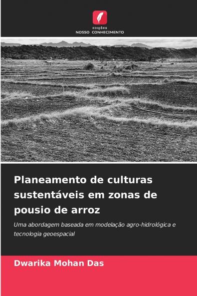 Planeamento de culturas sustentáveis em zonas de pousio de arroz