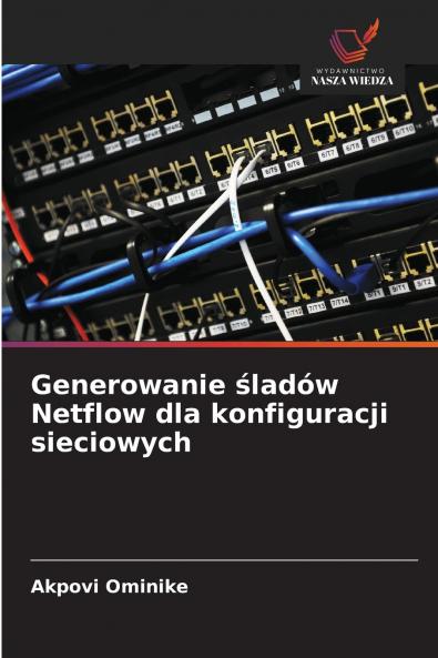 Generowanie śladów Netflow dla konfiguracji sieciowych