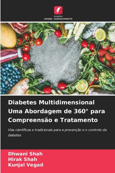 Diabetes Multidimensional Uma Abordagem de 360° para Compreensão e Tratamento
