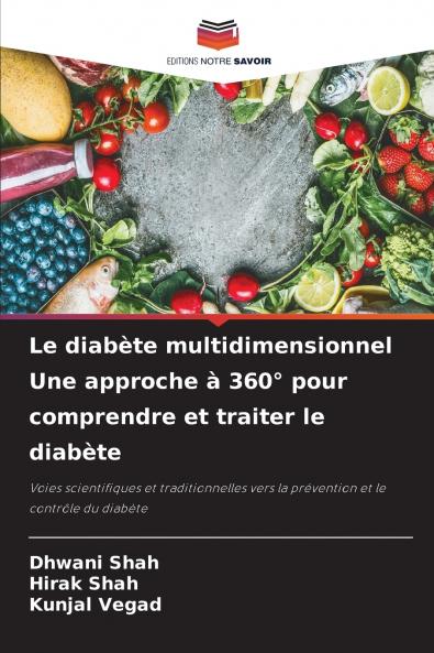 Le diabète multidimensionnel Une approche à 360° pour comprendre et traiter le diabète