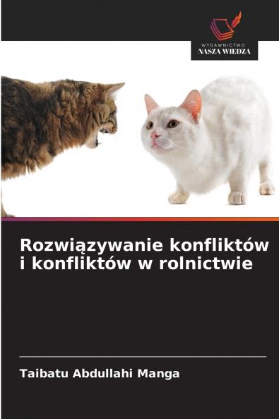 Rozwiązywanie konfliktów i konfliktów w rolnictwie